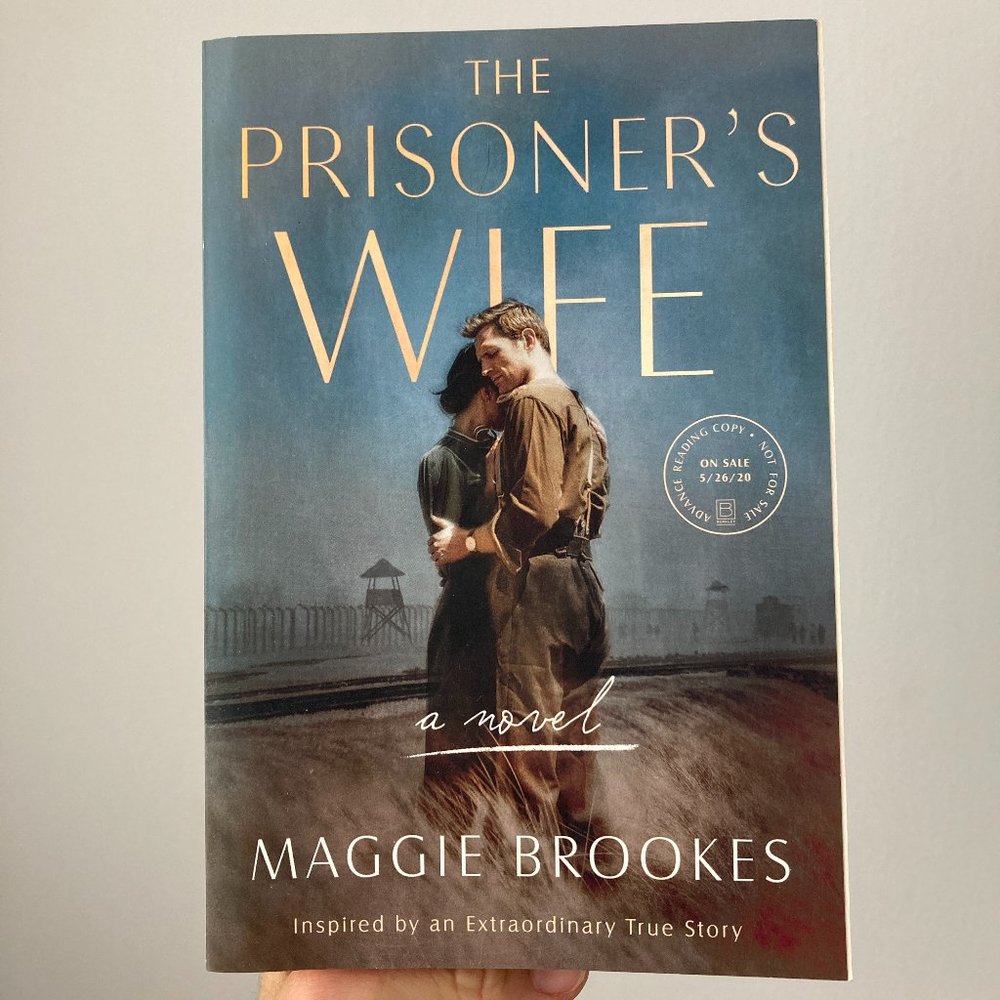 The Prisoner's Wife- A Novel by Maggie Brookes- New Book- Advance Reading Copy